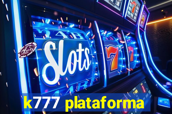 k777 plataforma